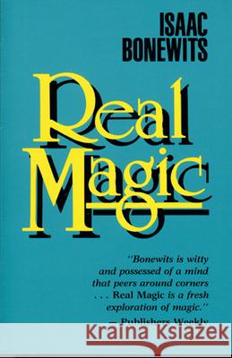 Real Magic: An Introductory Treatise on the Basic Principles of Yellow Light