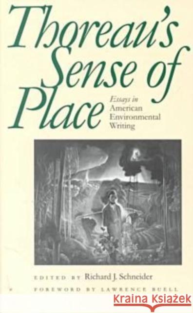 Thoreaus Sense of Place: Essays in American Environmental Writing