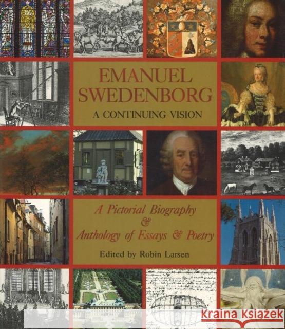 Emanuel Swedenborg: A Continuing Vision