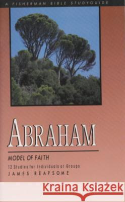 Abraham: Model of Faith