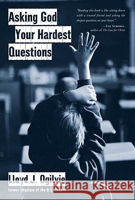 Asking God Your Hardest Questions