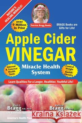 Apple Cider Vinegar: Miracle Health System