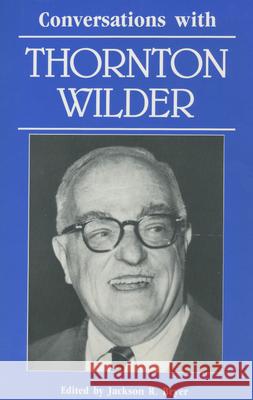 Conversations with Thornton Wilder