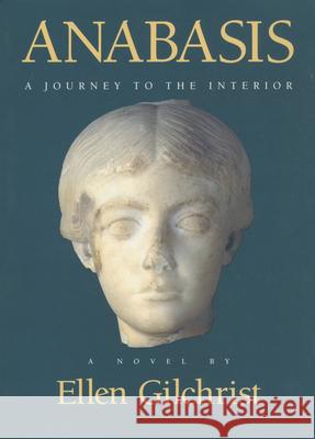 Anabasis: A Journey to the Interior: A Novel