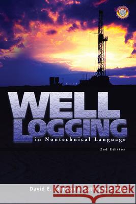 Well Logging in Nontechnical Language