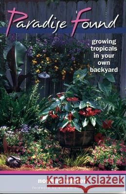 Paradise Found: Growing Tropicals in Your Own Backyard
