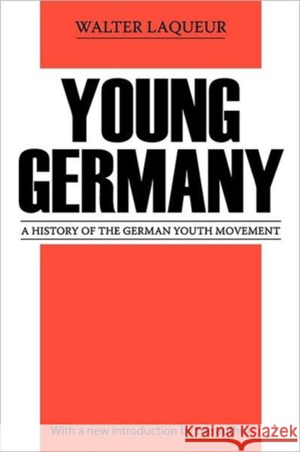 Young Germany: History of the German Youth Movement