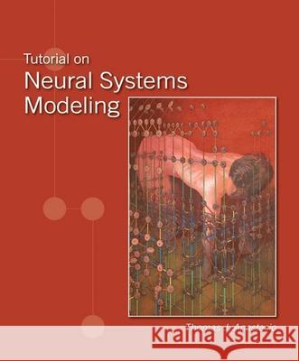 Tutorial on Neural Systems Modeling