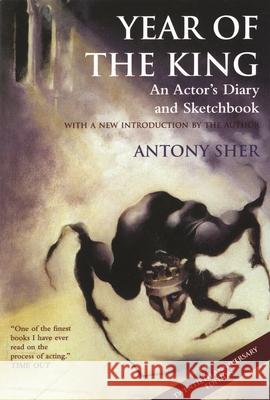 Year of the King: An Actor's Diary and Sketchbook