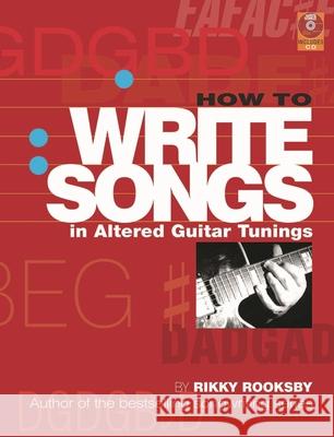 How to Write Songs in Altered Guitar Tunings