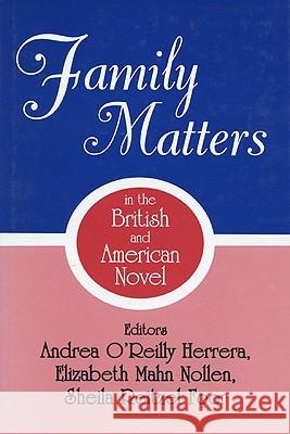 Family Matters in the British and American Novel