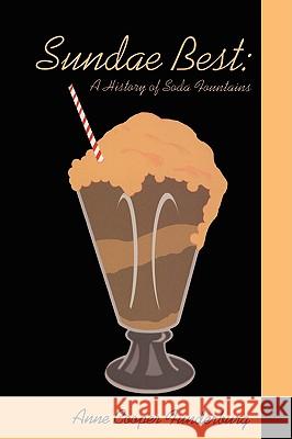 Sundae Best: History of Soda Fountains