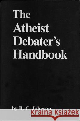 The Atheist Debater's Handbook