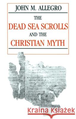 The Dead Sea Scrolls and the Christian Myth