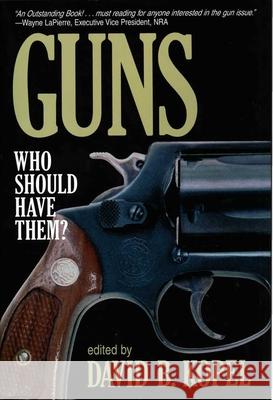 Guns: Who Should Have Them?