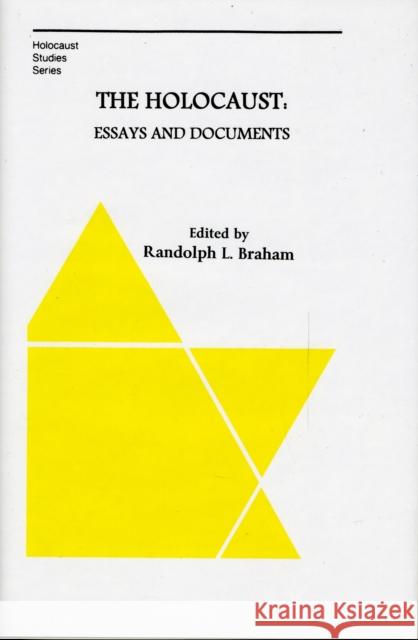 The Holocaust: Essays and Documents