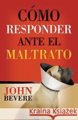 Cómo responder ante el maltrato