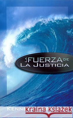 La Fuerza de la Justicia
