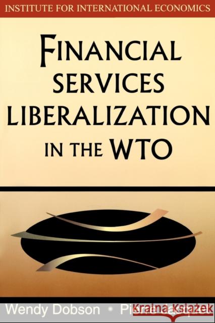 Financial Services Liberalization in the Wto