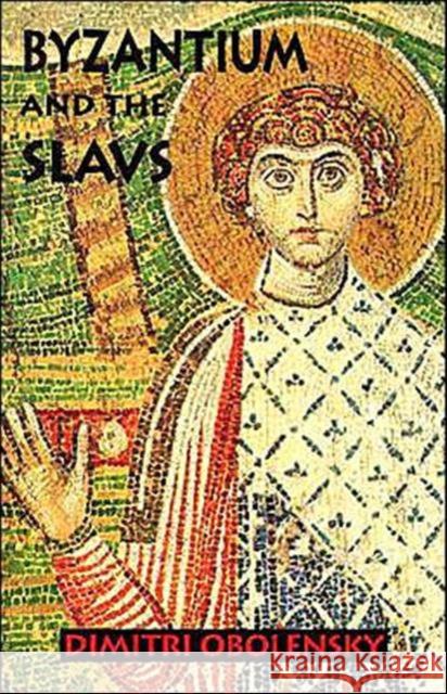 Byzantium and the Slavs