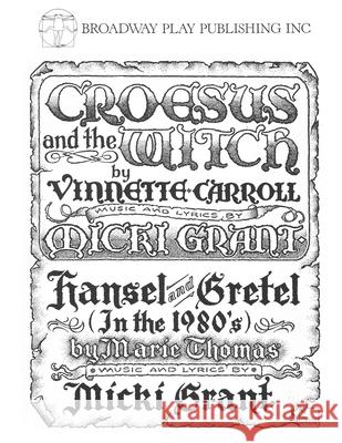 Croesus and the Witch and Hansel and Gretel (in the 1980s)