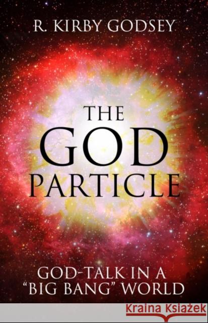 The God Particle: God-Talk in a 