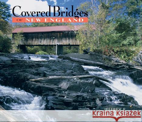Covered Bridges of New England