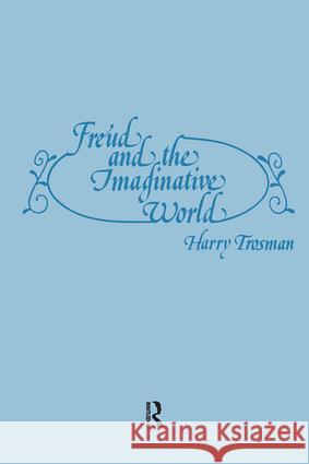 Freud and the Imaginative World