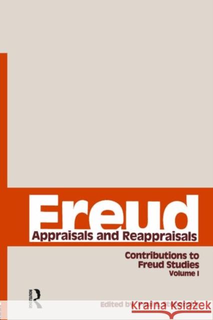 Freud, V.1: Appraisals and Reappraisals