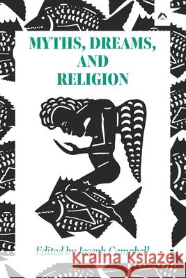Myths, Dreams, and Religion
