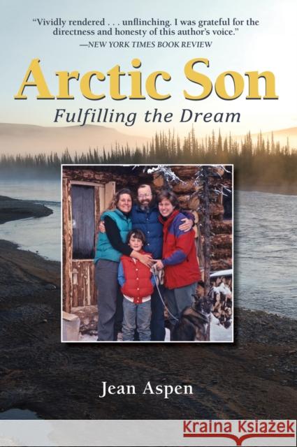 Arctic Son: Fulfilling the Dream