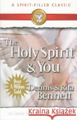 The Holy Spirit and You: A Study Guide to the Spirit Filled Life