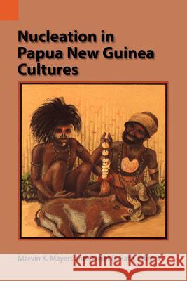 Nucleation in Papua New Guinea Cultures