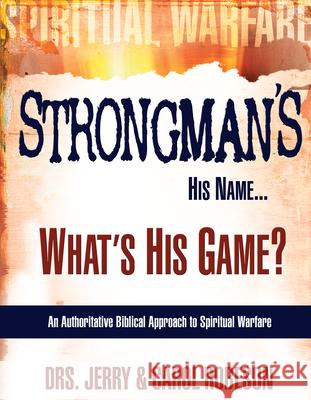 Strongman's His Name...: What's His Game?