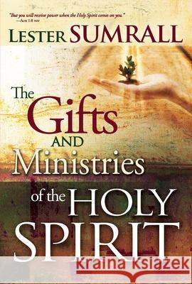 The Gifts and Ministries of the Holy Spirit