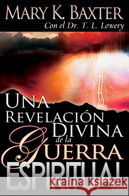 Una Revelación Divina de la Guerra Espiritual