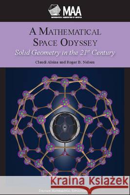 A Mathematical Space Odyssey: Solid Geometry in the 21st Century