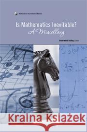 Is Mathematics Inevitable?