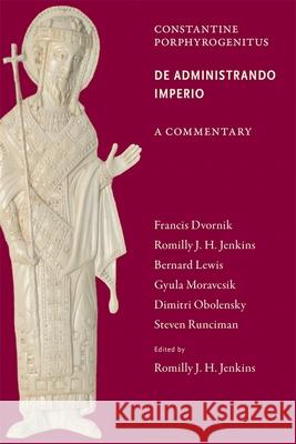 Commentary on the de Administrando Imperio