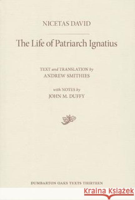 The Life of Patriarch Ignatius