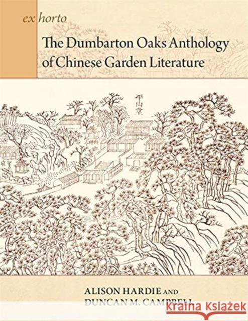 The Dumbarton Oaks Anthology of Chinese Garden Literature