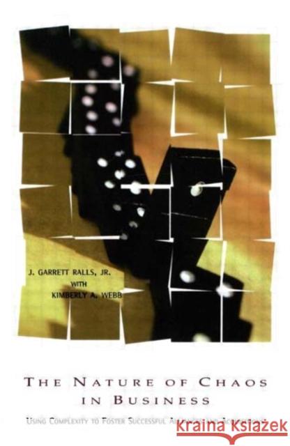 The Nature of Chaos in Business