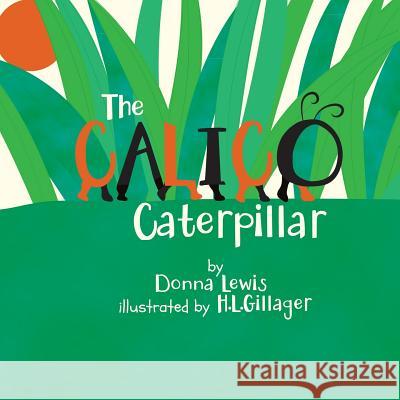 The Calico Caterpillar