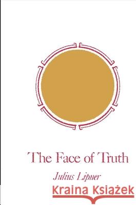 The Face of Truth: A Study of Meaning and Metaphysics in the Vedantic Theology of Ramanuja