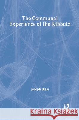 The Communal Experience of the Kibbutz