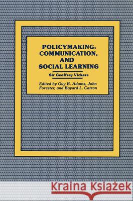 Policymaking, Communication, and Social Learning