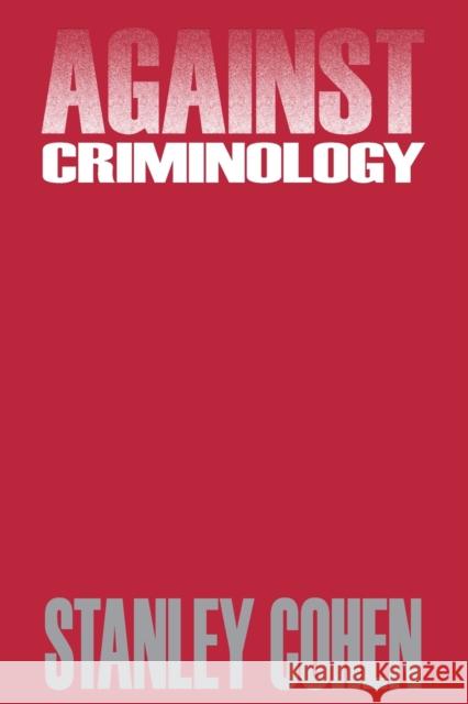 Against Criminology