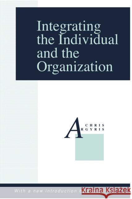 Integrating the Individual and the Organization