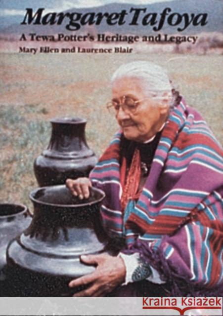 Margaret Tafoya: A Tewa Potter's Heritage and Legacy