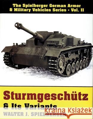 Sturmgeschütz & Its Variants